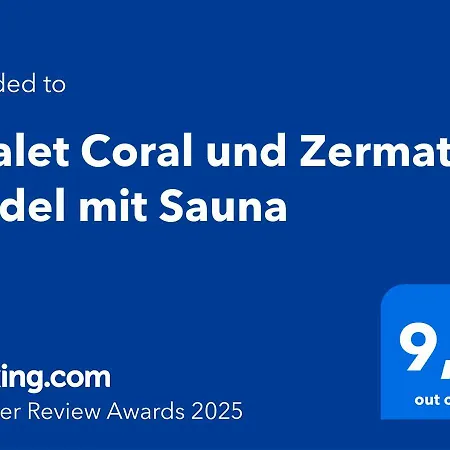 Coral Und Zermatter Stadel דירה *